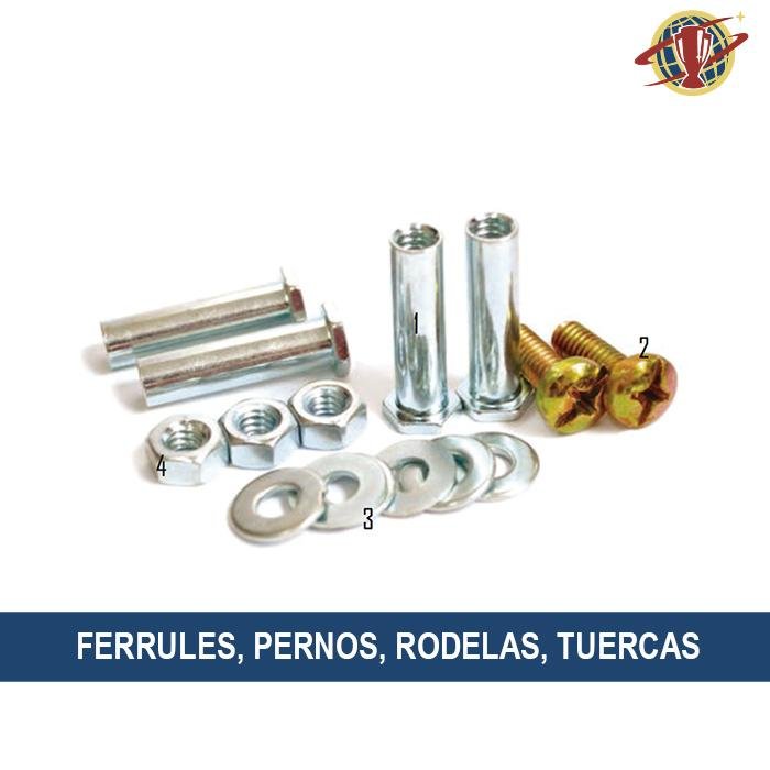 Ferrules, Pernos, Rodelas, Tuercas